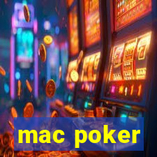 mac poker