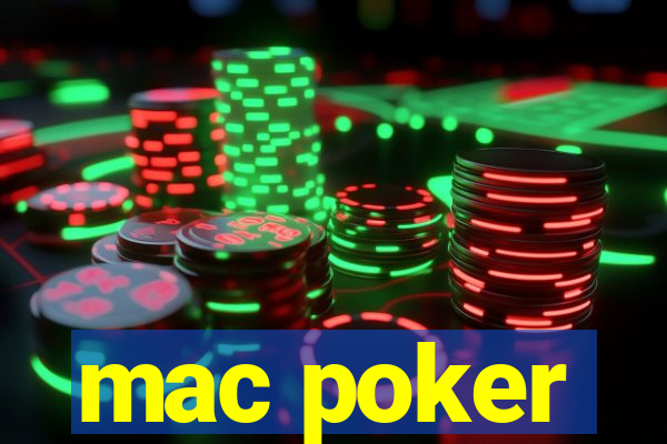 mac poker