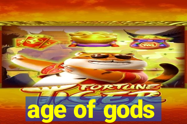 age of gods