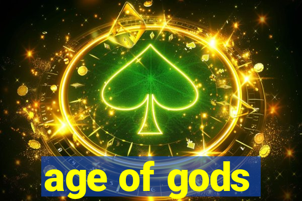 age of gods