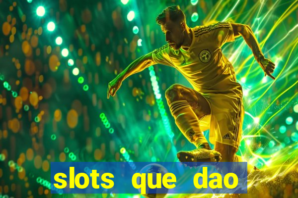 slots que dao bonus sem deposito