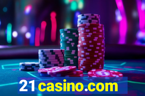 21 casino.com