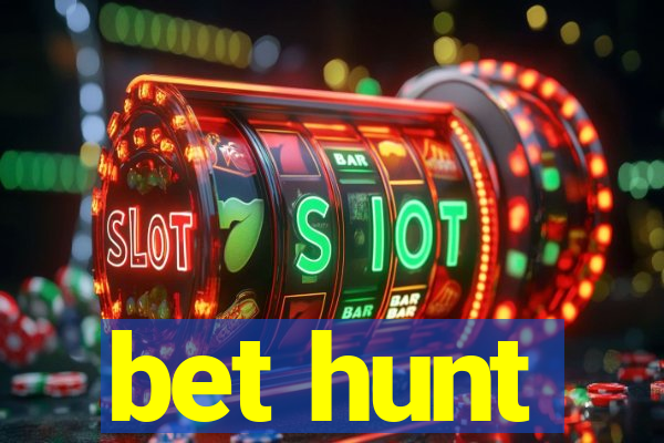 bet hunt