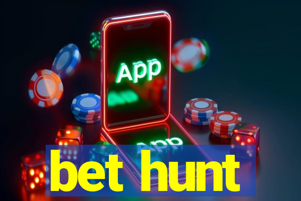 bet hunt