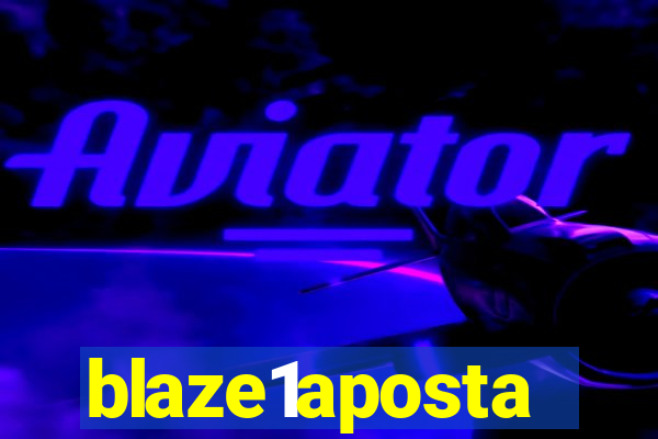 blaze1aposta