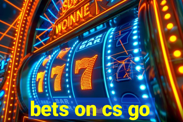 bets on cs go