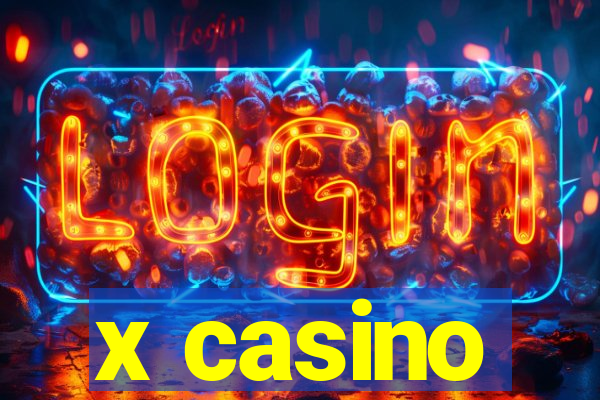 x casino