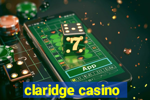 claridge casino