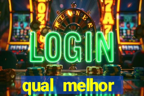 qual melhor plataforma para jogar tigre