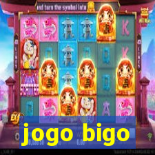 jogo bigo