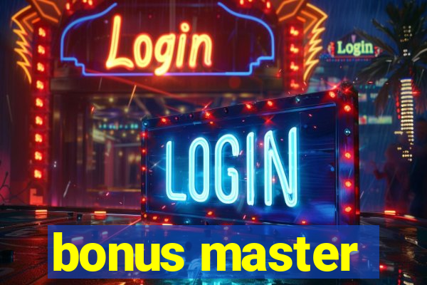 bonus master