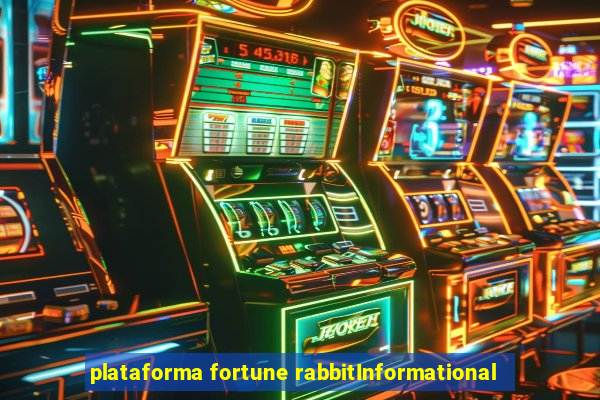 plataforma fortune rabbitInformational