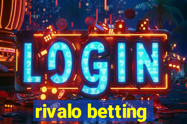 rivalo betting