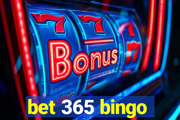 bet 365 bingo