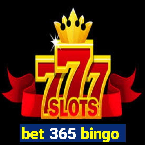 bet 365 bingo