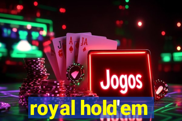 royal hold'em