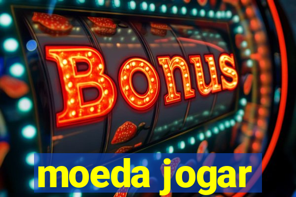 moeda jogar