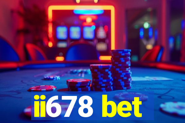 ii678 bet