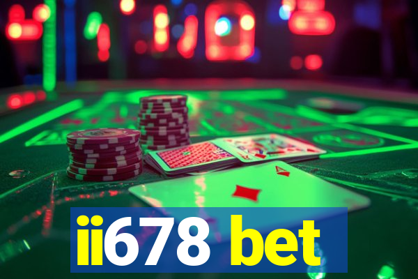 ii678 bet