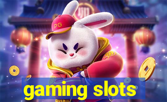 gaming slots