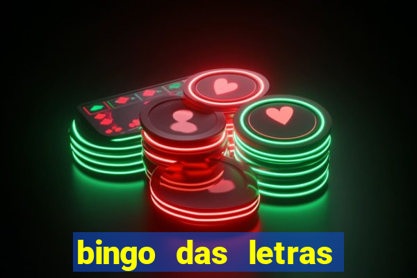 bingo das letras para imprimir colorido