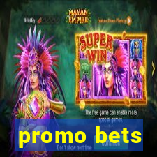 promo bets