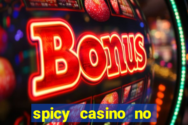 spicy casino no deposit bonus