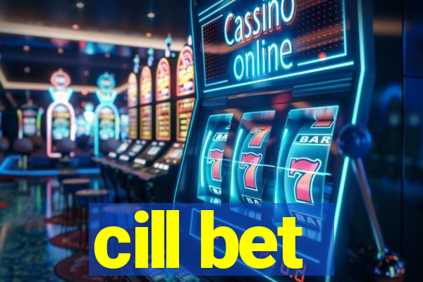 cill bet