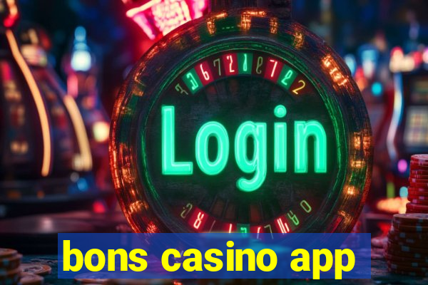 bons casino app