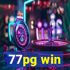 77pg win