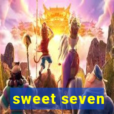 sweet seven