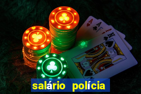 salário polícia civil bahia investigador