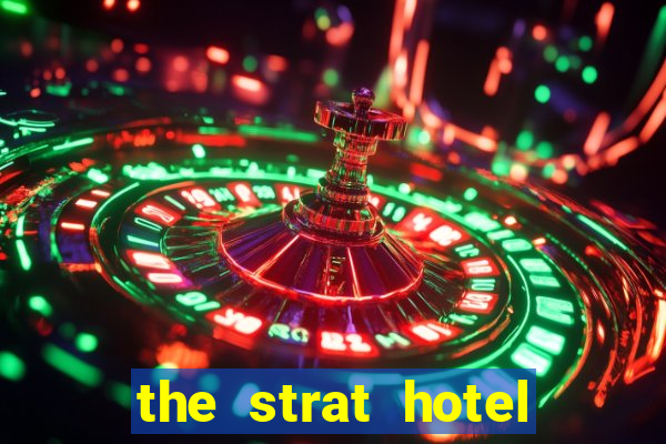 the strat hotel casino & tower