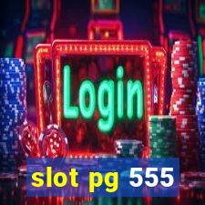 slot pg 555