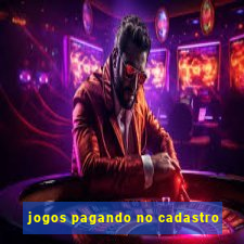 jogos pagando no cadastro