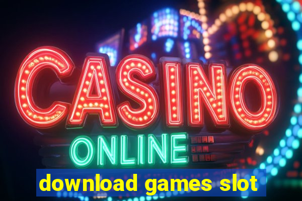 download games slot