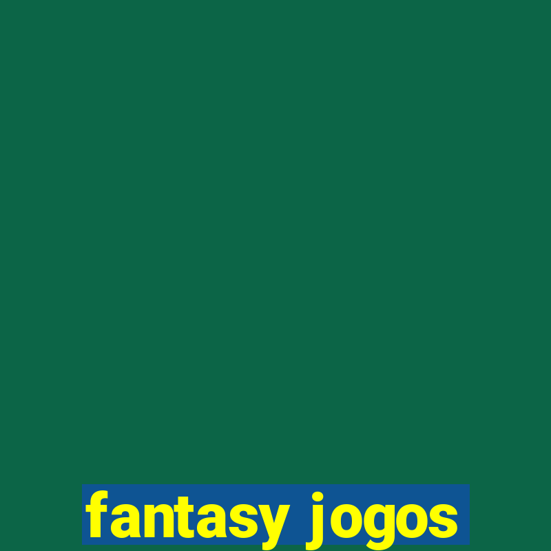 fantasy jogos