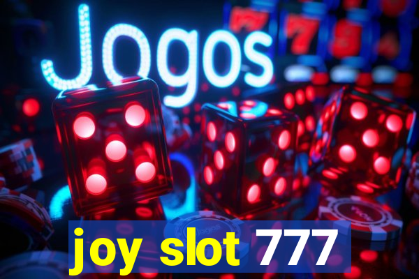 joy slot 777