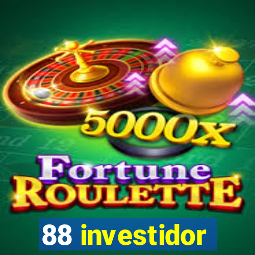 88 investidor