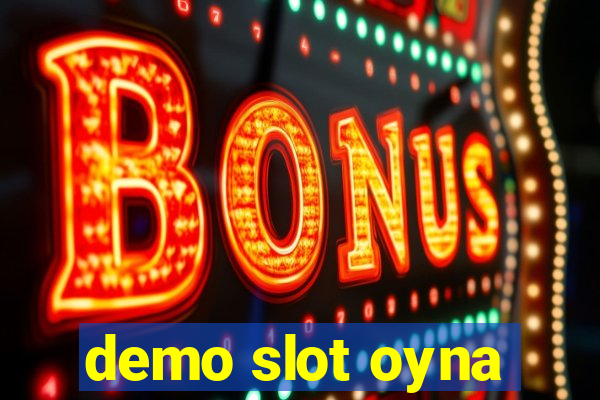 demo slot oyna