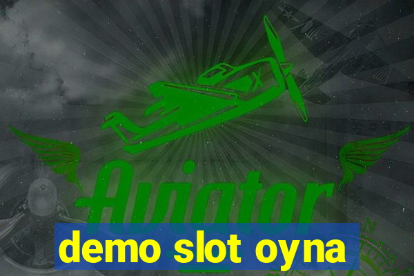 demo slot oyna