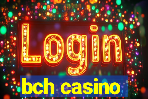 bch casino