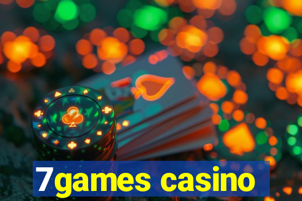 7games casino