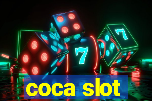 coca slot