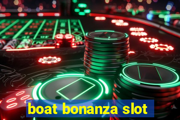 boat bonanza slot