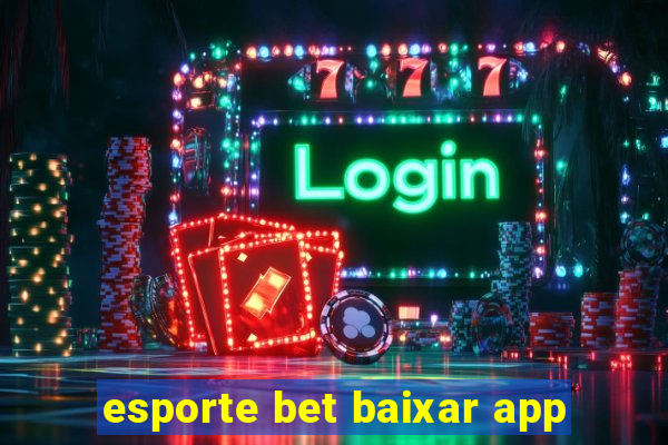 esporte bet baixar app