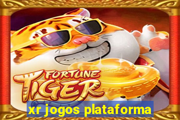 xr jogos plataforma