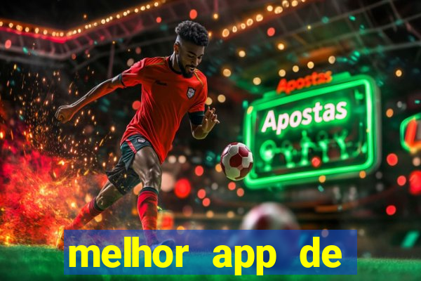 melhor app de aposta de jogos