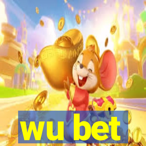 wu bet