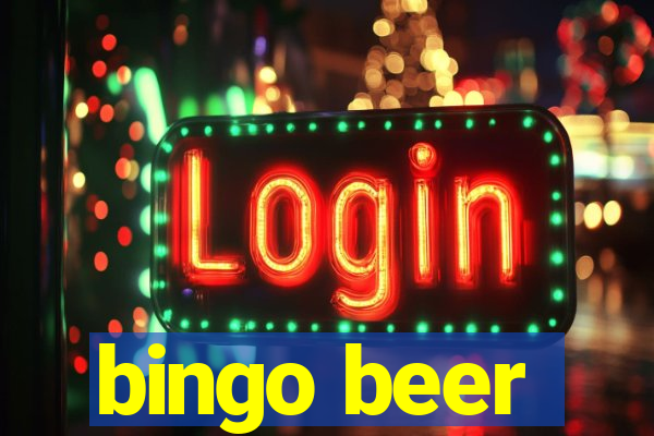 bingo beer